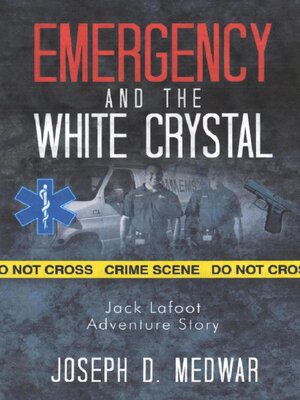 cover image of Emergency and the White Crystal